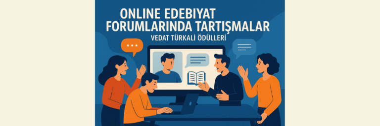 Edebiyat Forumlarında Ödül Yorumları